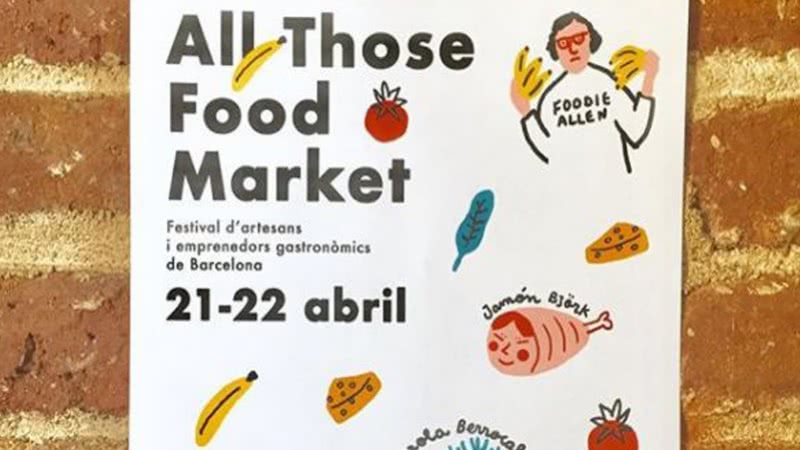 All Those Food Market Barcelona 2017